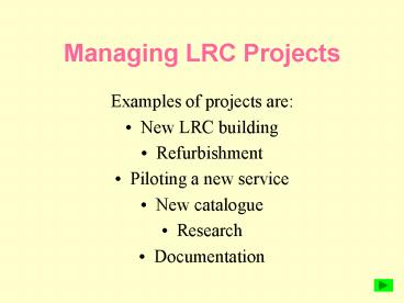 Managing LRC Projects