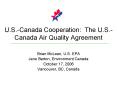 U.S.-Canada Cooperation: The U.S.-Canada Air Quality Agreement PowerPoint PPT Presentation