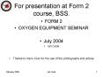 For presentation at Form 2 course, BSS' PowerPoint PPT Presentation