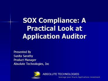 SOX Compliance: A Practical Look at Application Auditor