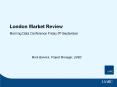 London Market Review PowerPoint PPT Presentation