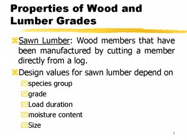 Properties of Wood and Lumber Grades