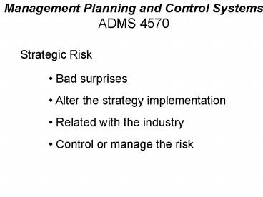 Management Planning and Control Systems AKADMS 4570 3'0 A