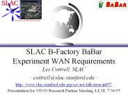 SLAC%20B-Factory%20BaBar%20Experiment%20WAN%20Requirements