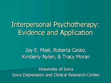 Interpersonal Psychotherapy: Evidence and Application