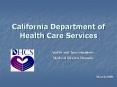 California Department of Health Care Services PowerPoint PPT Presentation