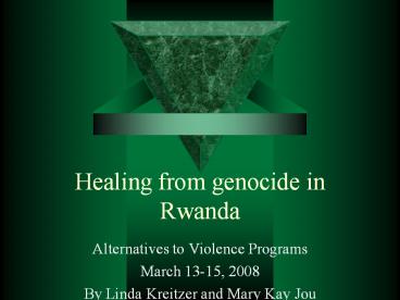 Healing from genocide in Rwanda