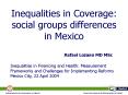 Inequalities in Coverage: social groups differences in Mexico PowerPoint PPT Presentation