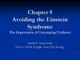 Chapter 8 Avoiding the Einstein Syndrome The Importance of Converging Evidence PowerPoint PPT Presentation