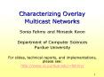 Characterizing Overlay Multicast Networks PowerPoint PPT Presentation