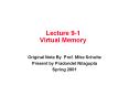 Lecture 9-1 Virtual Memory PowerPoint PPT Presentation