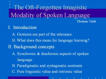 The Oft-Forgotten Imagistic Modality of Spoken Language