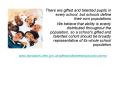 There are gifted and talented pupils in every school, but schools define their own populations PowerPoint PPT Presentation