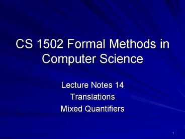 CS 1502 Formal Methods in Computer Science