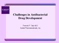 Challenges in Antibacterial Drug Development PowerPoint PPT Presentation