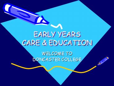 EARLY YEARS CARE