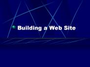 Building a Web Site