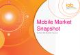 Mobile Market Snapshot by the IAB Mobile Council PowerPoint PPT Presentation