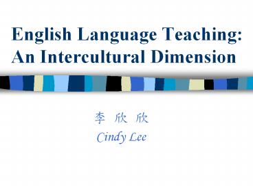 English Language Teaching: An Intercultural Dimension