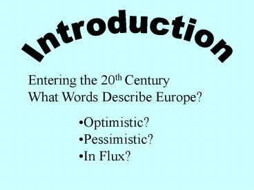 Entering the 20th Century