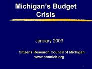 Michigans Budget Crisis