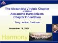 The Alexandria Virginia Chapter SPEBSQSA Alexandria Harmonizers Chapter Orientation PowerPoint PPT Presentation