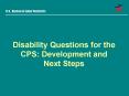 Disability Questions for the CPS: Development and Next Steps PowerPoint PPT Presentation