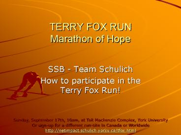 TERRY FOX RUN Marathon of Hope