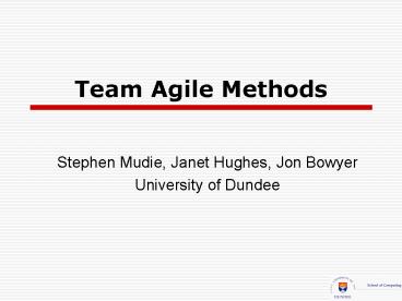 Team Agile Methods