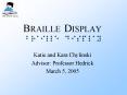 BRAILLE DISPLAY PowerPoint PPT Presentation