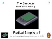 The Simputer www.simputer.org
