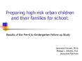 Preparing highrisk urban children and their families for school: PowerPoint PPT Presentation