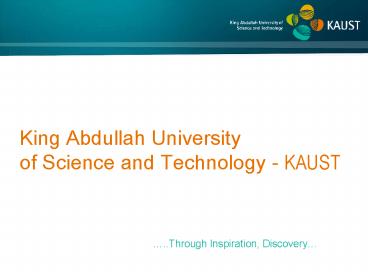 King Abdullah University of Science and Technology KAUST