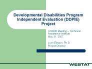 Developmental Disabilities Program Independent Evaluation (DDPIE) Project