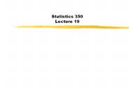 Statistics 350  Lecture 19