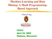 Machine Learning and Data Mining: A Math Programming-Based Approach