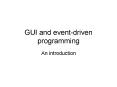 GUI and event-driven programming PowerPoint PPT Presentation