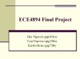ECE4894 Final Project PowerPoint PPT Presentation