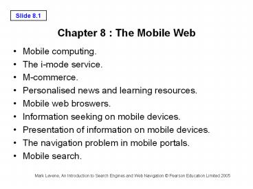 Chapter 8 : The Mobile Web