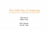 The LHCb Way of Computing