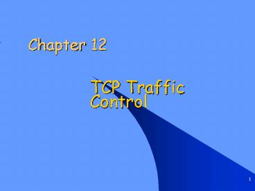 TCP Traffic Control