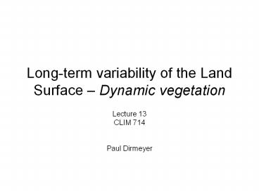 Long-term variability of the Land Surface 