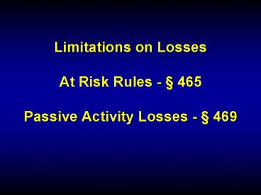 Limitations on Losses At Risk Rules - 