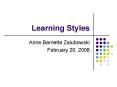 Learning Styles PowerPoint PPT Presentation