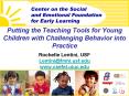 Putting the Teaching Tools for Young Children with Challenging Behavior into Practice PowerPoint PPT Presentation