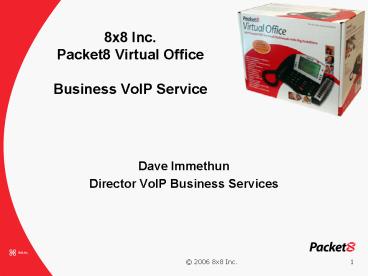 8x8 Inc' Packet8 Virtual Office Business VoIP Service