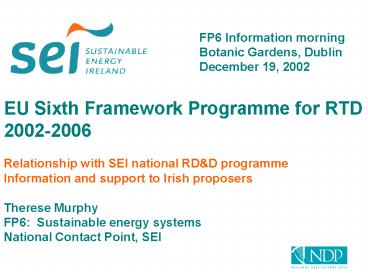 FP6 Information morning Botanic Gardens, Dublin