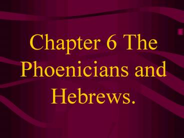Chapter 6 The Phoenicians and Hebrews'