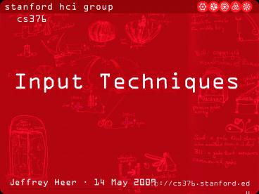 CS376 Input Techniques