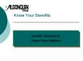 Know Your Benefits PowerPoint PPT Presentation